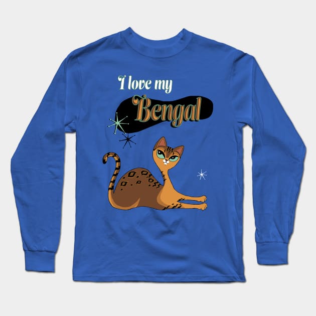 I Love My Bengal Cat Mid Century Long Sleeve T-Shirt by xenotransplant